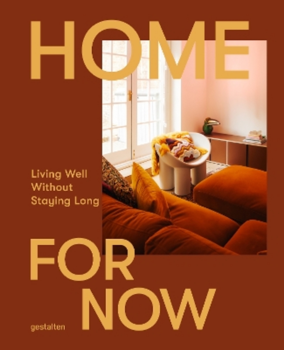 Picture of A Home for Now: Living Well in Temporary Spaces
