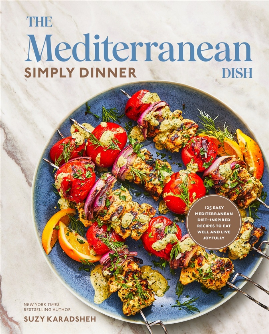 Bild på The Mediterranean Dish: Simply Dinner: 125 Easy Mediterranean Diet-Inspired Recipes to Eat Well and Live Joyfully: A Cookbook
