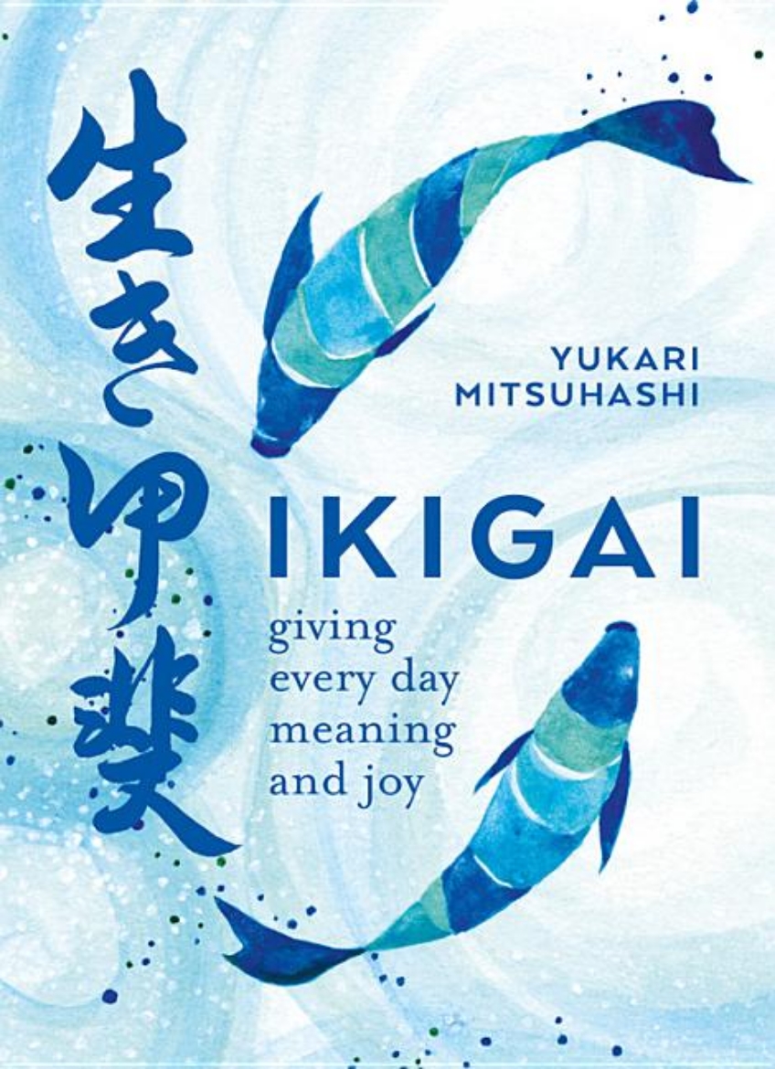 Picture of Ikigai - giving every day meaning and joy