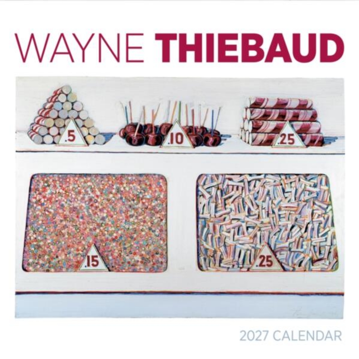 Picture of Wayne Thiebaud : 2027 Wall Calendar