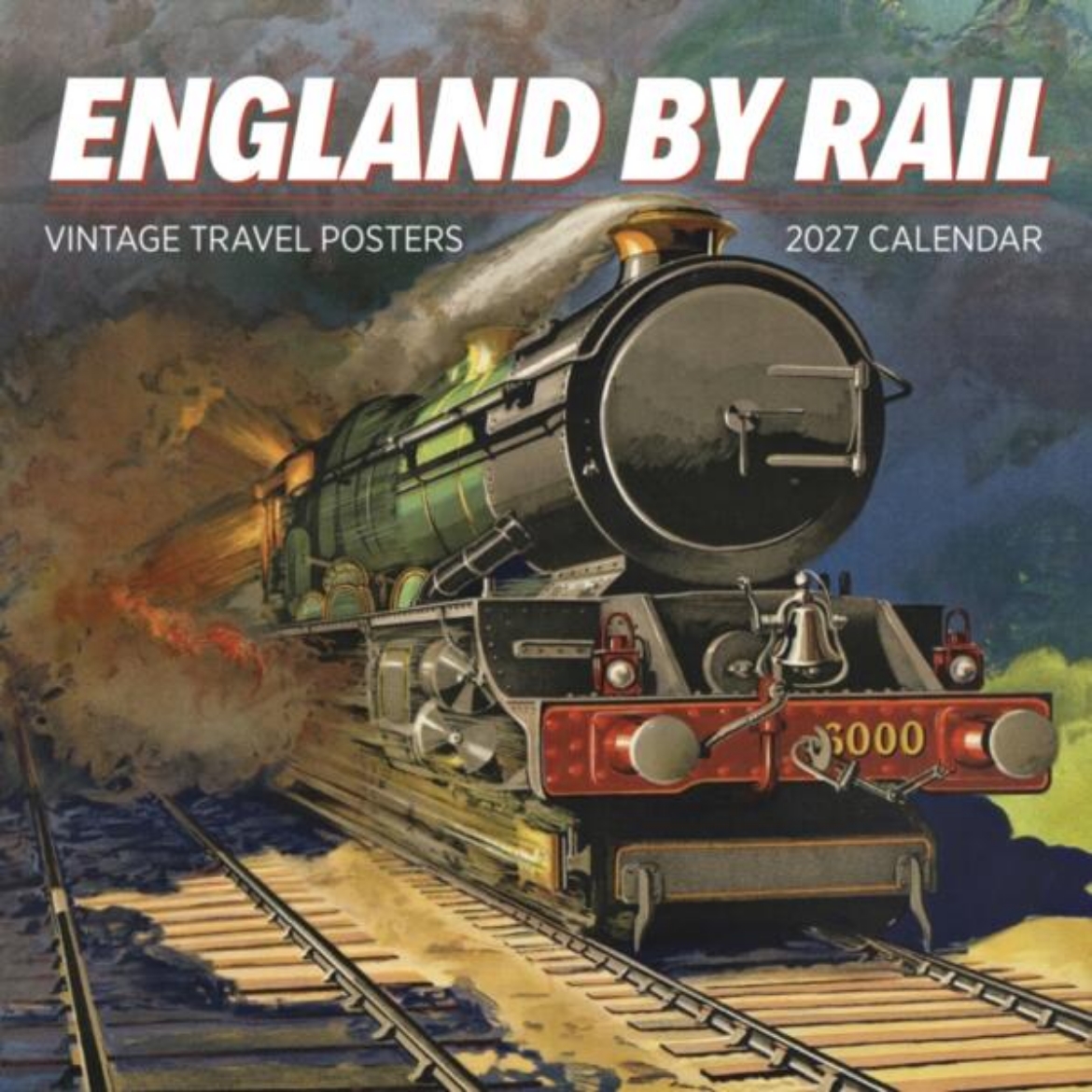 Picture of England by Rail: Vintage Travel Posters : 2027 Wall Calendar