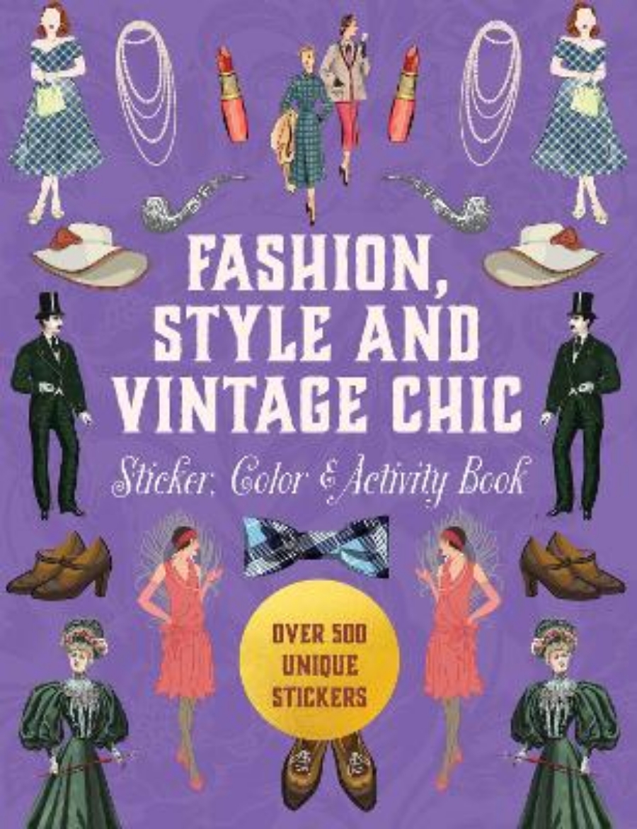 Picture of Fashion, Style and Vintage Chic Sticker, Color & Activity Book