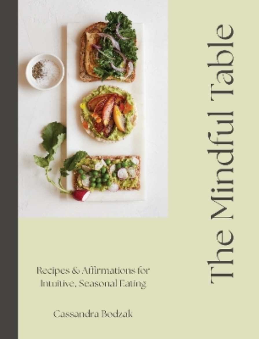 Picture of The Mindful Table: Recipes & Affirmations for Intuitive, Seasonal Eating