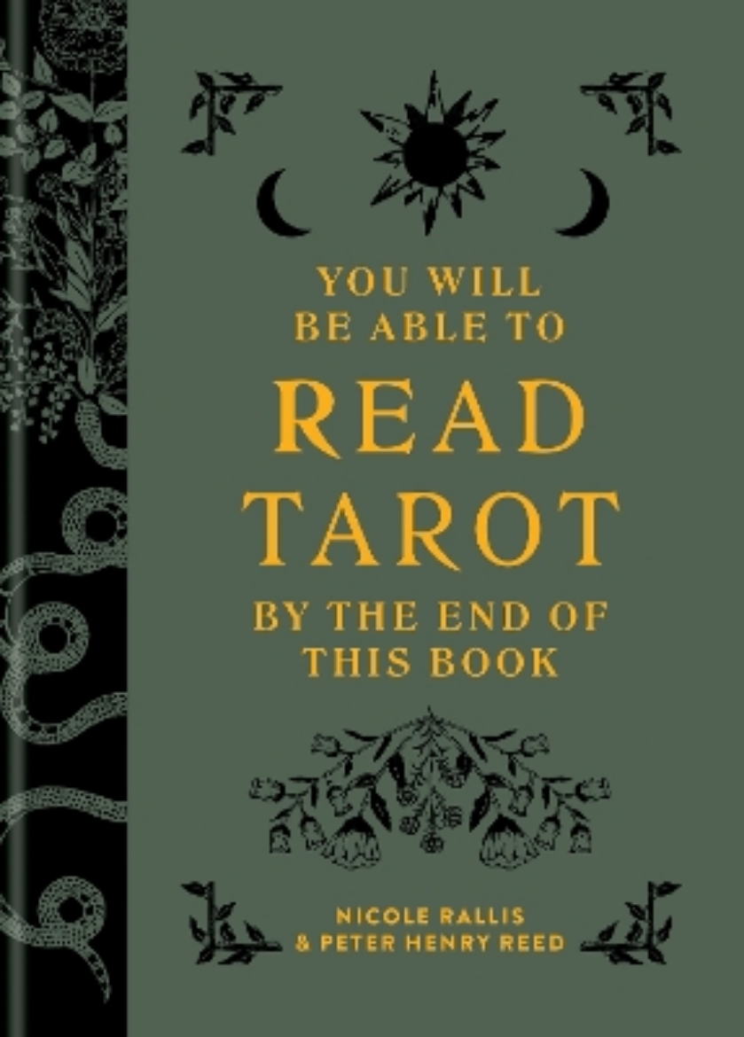 Picture of You Will Be Able to Read Tarot by the End of This Book: The illustrated guidebook to unlock your journey through the cards