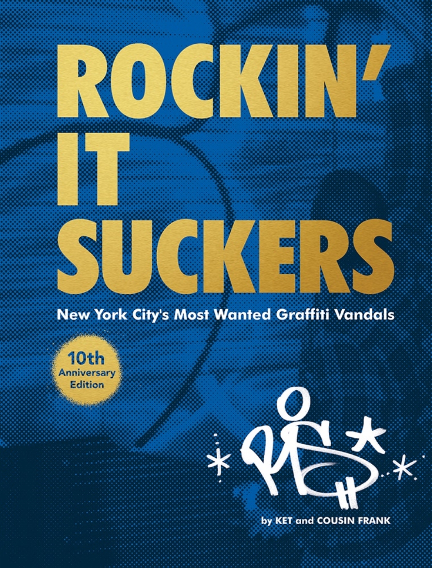 Picture of Rockin' it Suckers: New York City's Most Wanted Graffiti Vandals