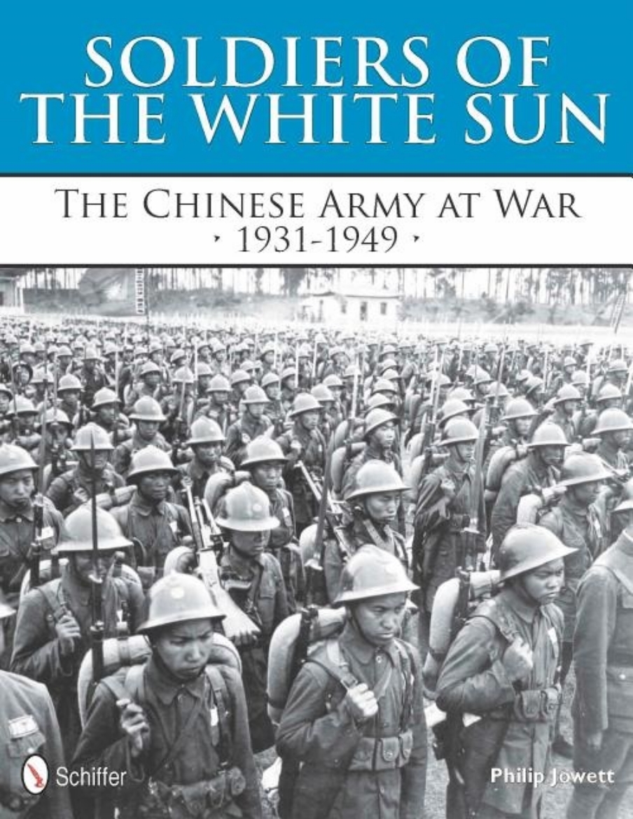 Picture of Soldiers of the white sun - the chinese army at war 1931-1949