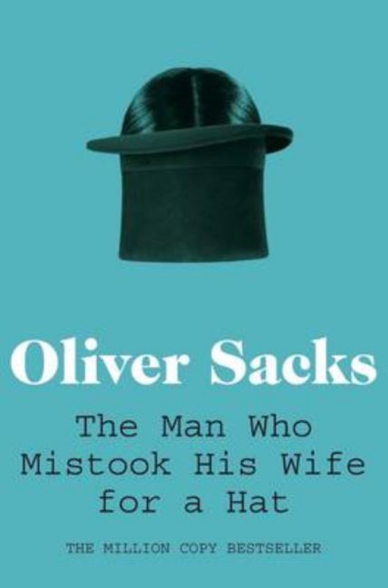 Picture of Man who mistook his wife for a hat