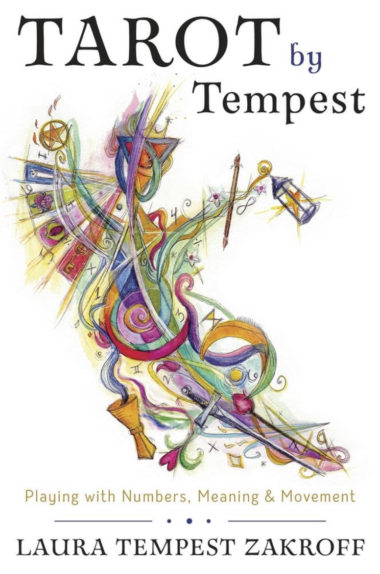 Picture of Tarot by Tempest: Playing with Numbers, Meaning, and Movement