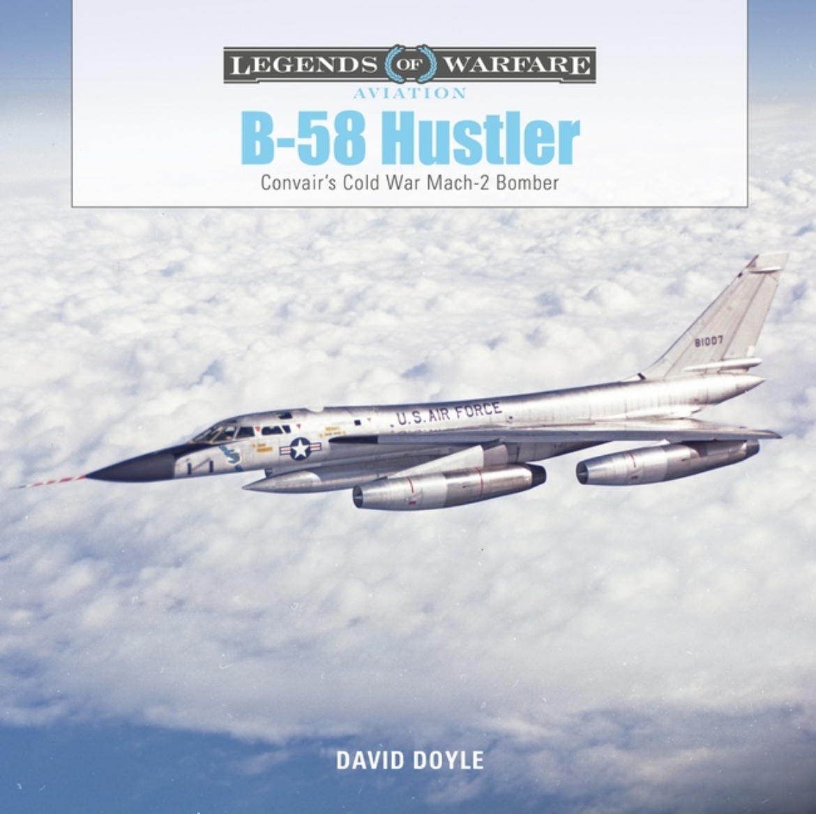 Picture of B-58 Hustler : Convair’s Cold War Mach 2 Bomber