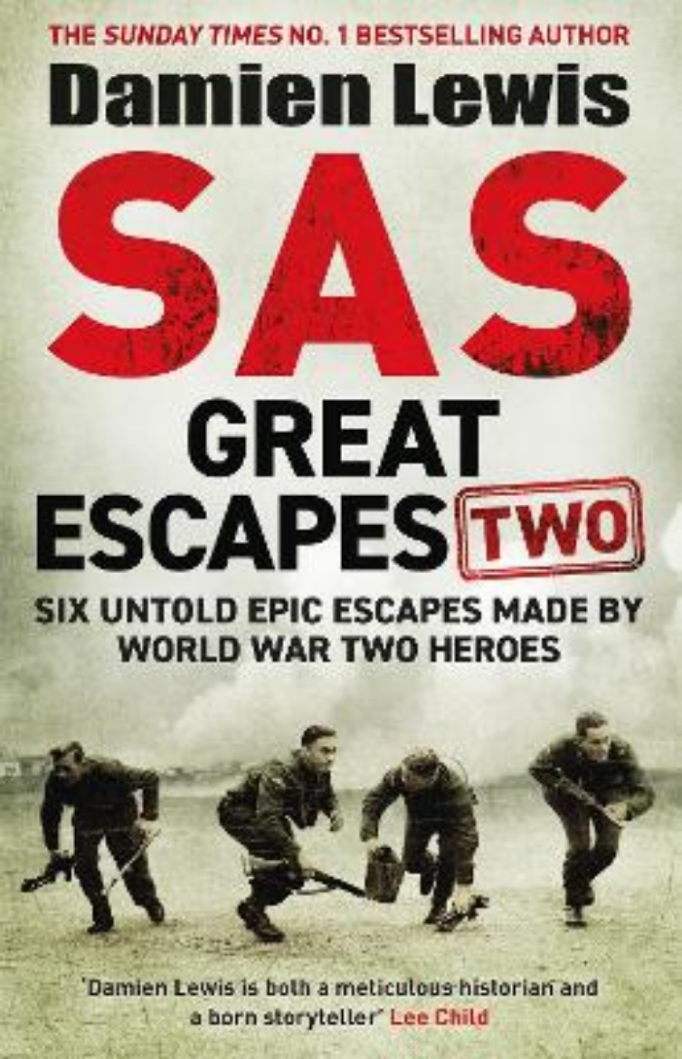 Bild på SAS Great Escapes Two: Six Untold Epic Escapes Made by World War Two Heroes