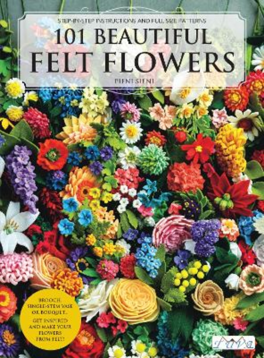 Picture of 101 Beautiful Felt Flowers