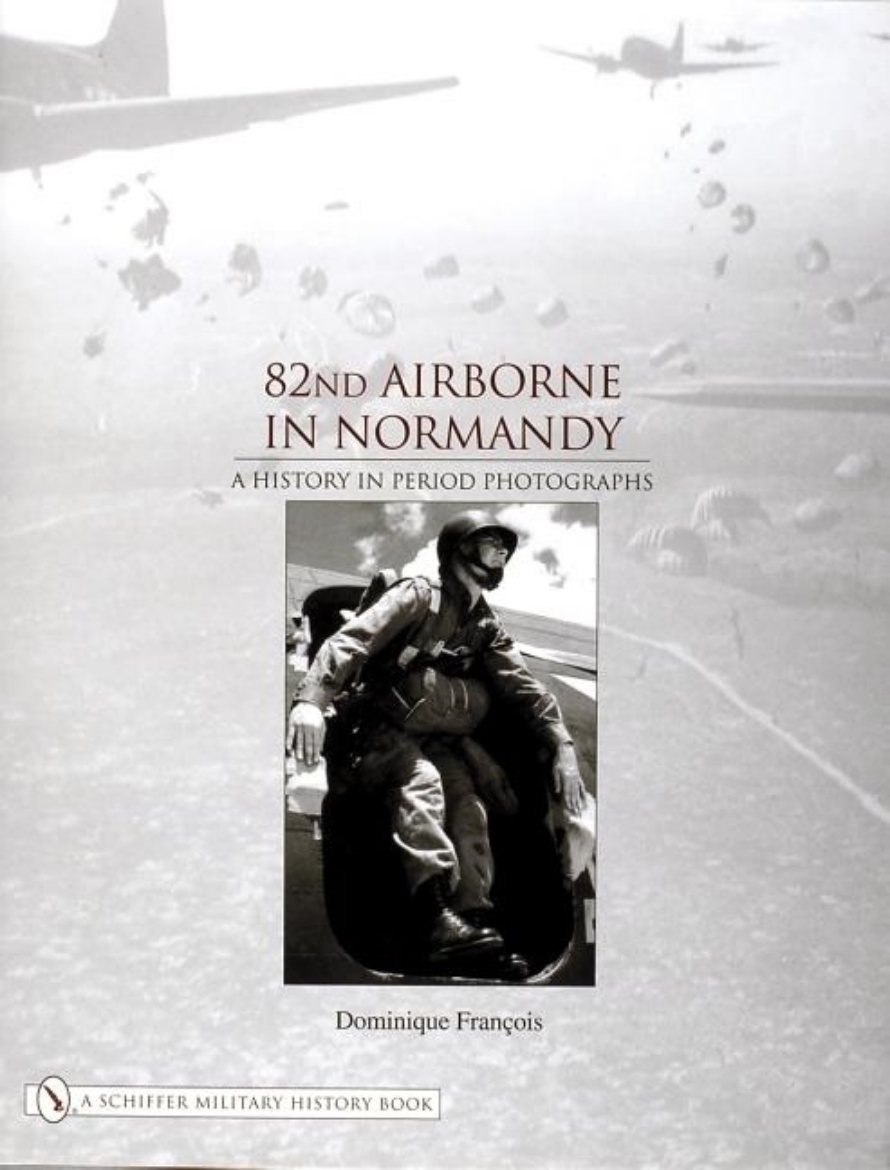 Picture of 82nd Airborne In Normandy : A History in Period Photos