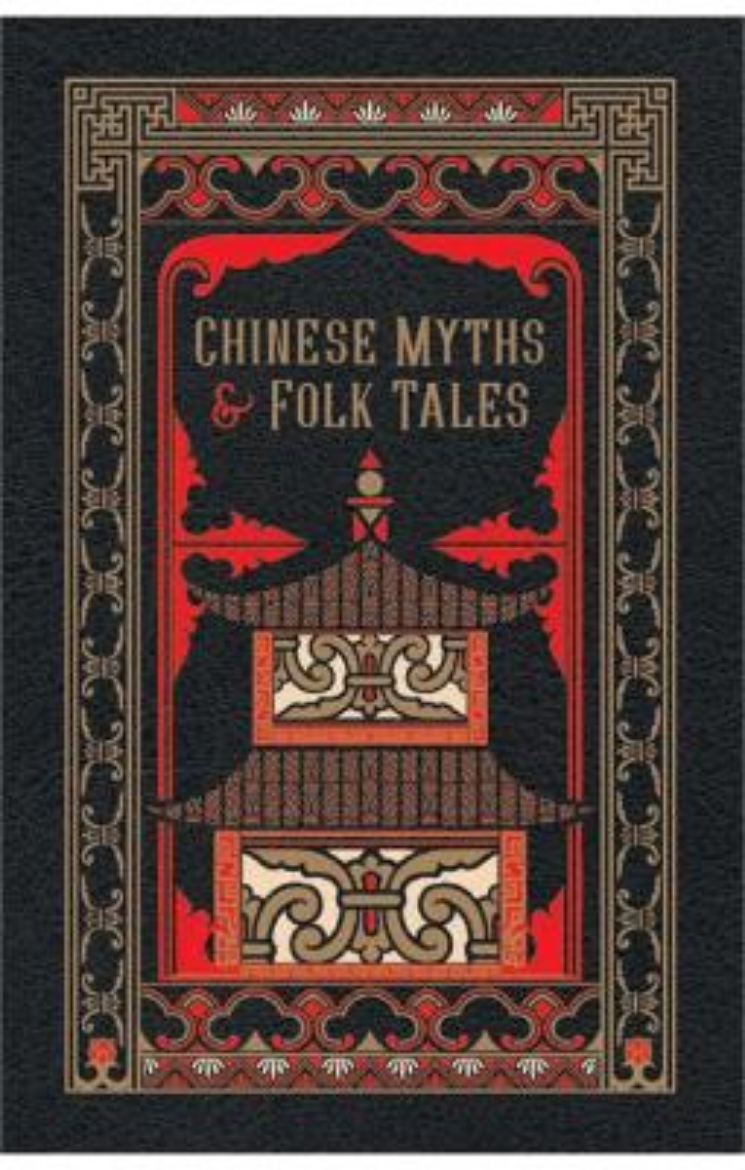 Picture of Chinese Myths and Folk Tales (Barnes & Noble Collectible Editions)