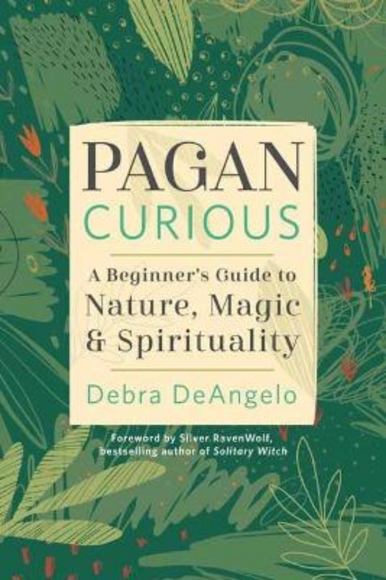 Picture of Pagan Curious: A Beginner's Guide to Nature, Magic, & Spirituality