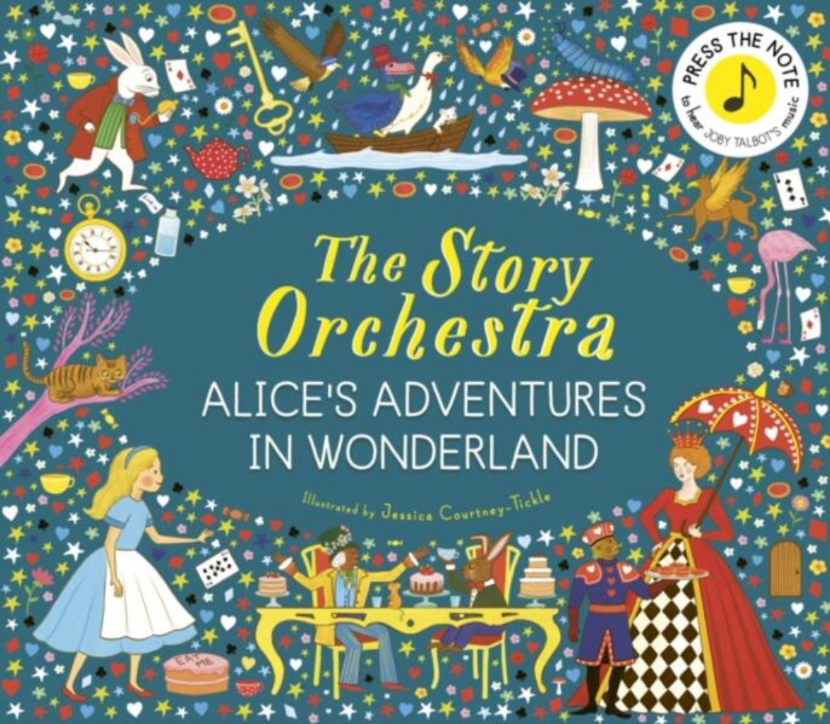 Picture of The Story Orchestra: Alice's Adventures in Wonderland: Press the note to hear Joby Talbot's music