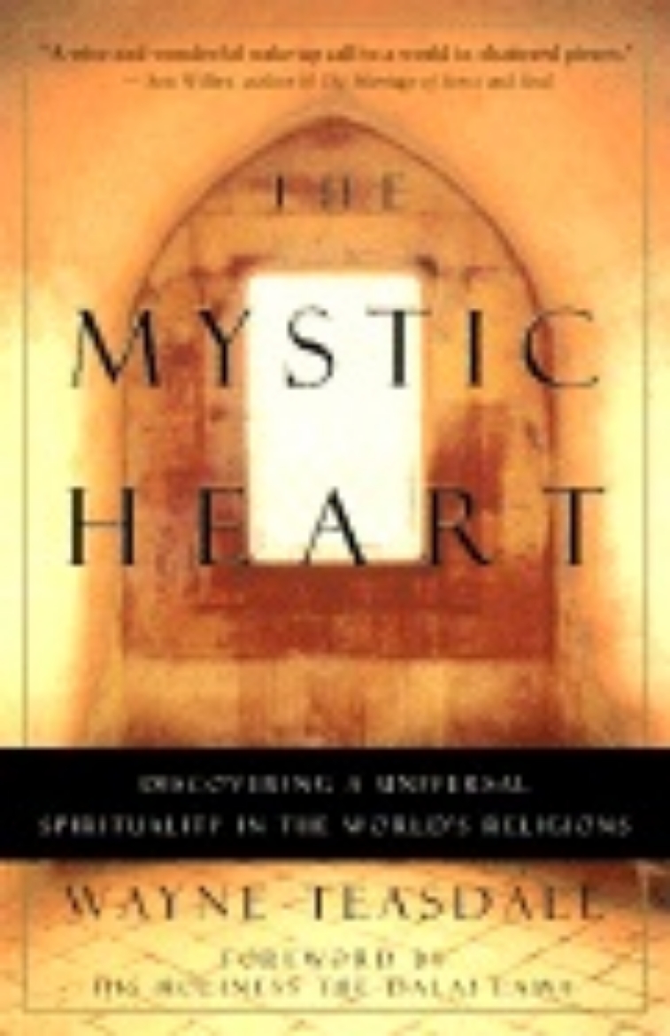 Picture of Mystic Heart: Discovering A Universal Spirituality In The Wo