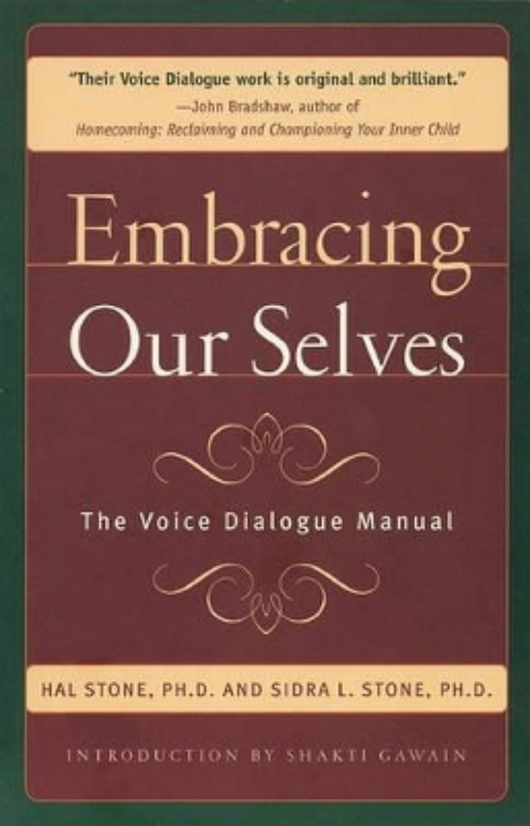 Picture of Embracing our selves - voice dialogue manual