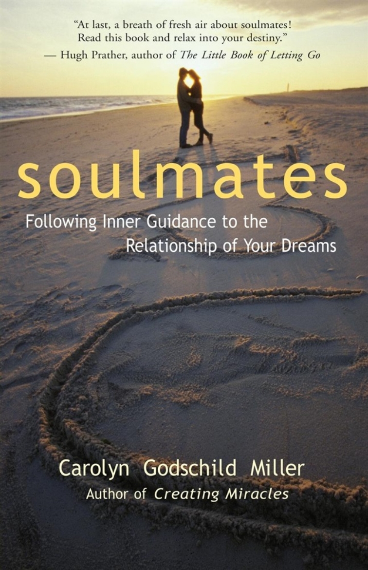 Picture of Soulmates: Following Inner Guidance To The Relationship Of Y