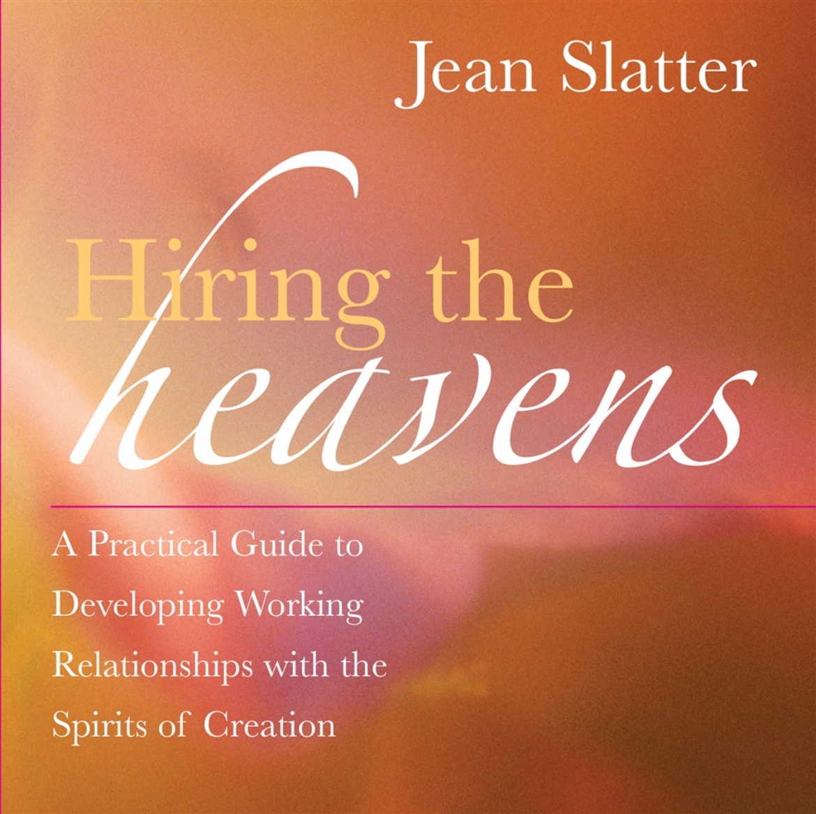 Picture of Hiring The Heavens:...Guide To Developing A Working Relation