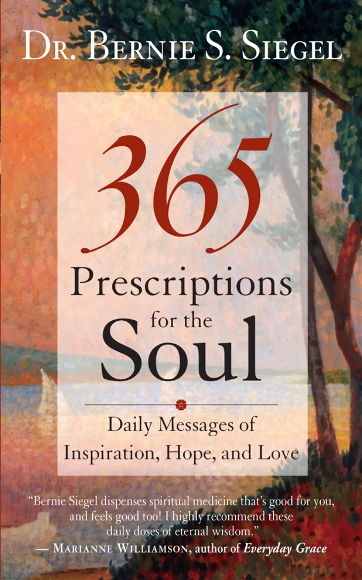 Picture of 365 Prescriptions For The Soul: Daily Messages Of Inspiration, Hope & Love (Q)