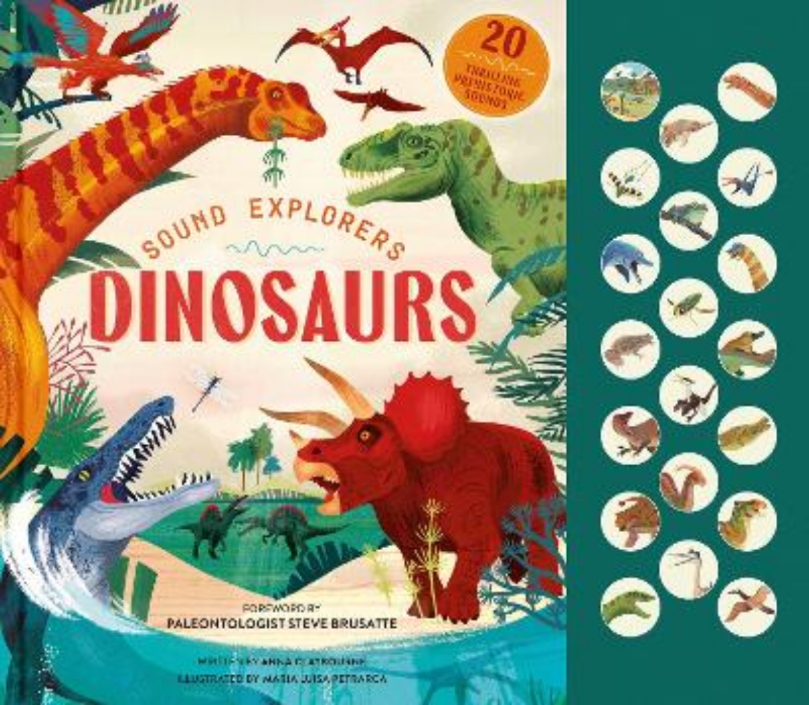 Picture of Sound Explorers: Dinosaurs: 20 Thrilling Prehistoric Sounds