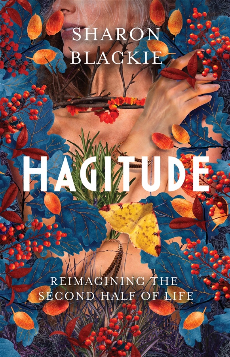 Picture of Hagitude: Reimagining the Second Half of Life