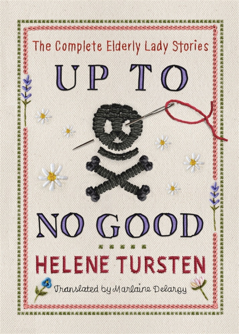 Picture of Up to No Good: The Complete Elderly Lady Stories
