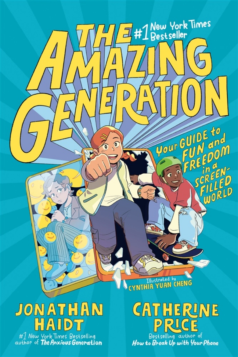 Picture of The Amazing Generation: Your Guide to Fun and Freedom in a Screen-Filled World