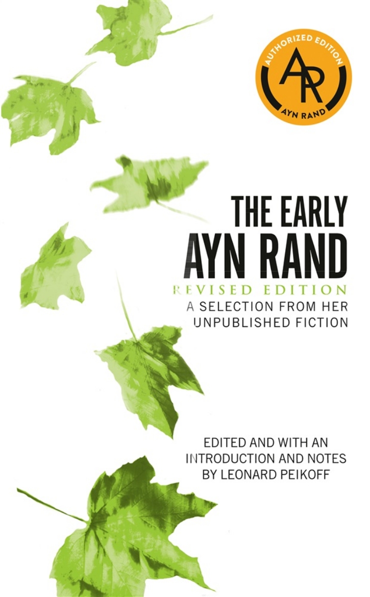 Picture of The Early Ayn Rand: Revised Edition: A Selection From Her Unpublished Fiction