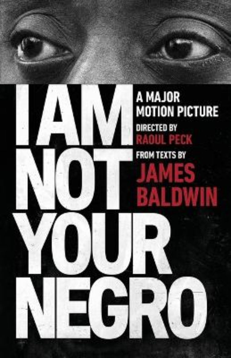 Picture of I am not your negro - a companion edition to the documentary film directed