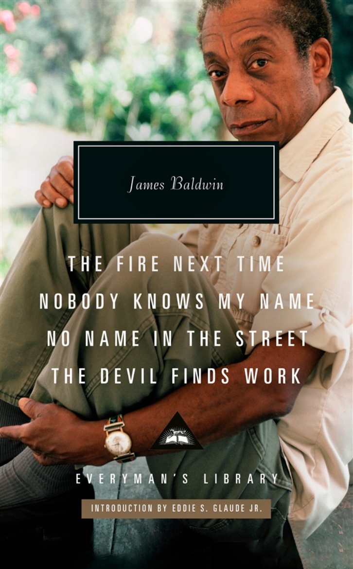 Picture of The Fire Next Time; Nobody Knows My Name; No Name in the Street; The Devil FindsWork: Introduction by Eddie S. Glaude Jr.