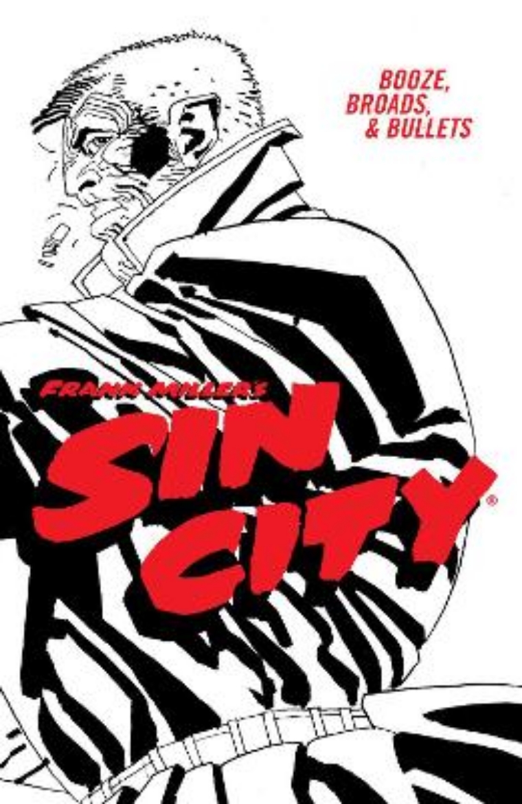 Picture of Frank Miller's Sin City Volume 6: Booze, Broads, & Bullets (Fourth Edition)