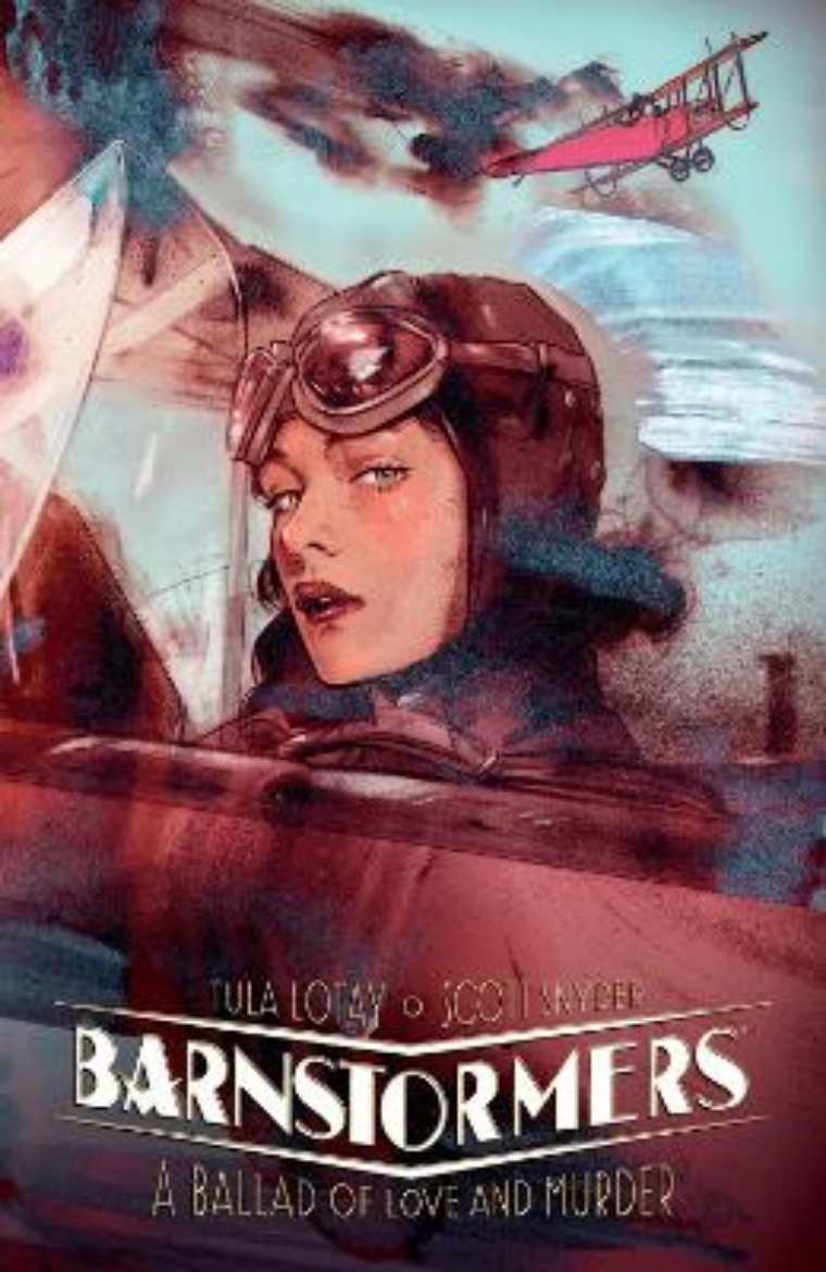 Picture of Barnstormers: A Ballad of Love and Murder