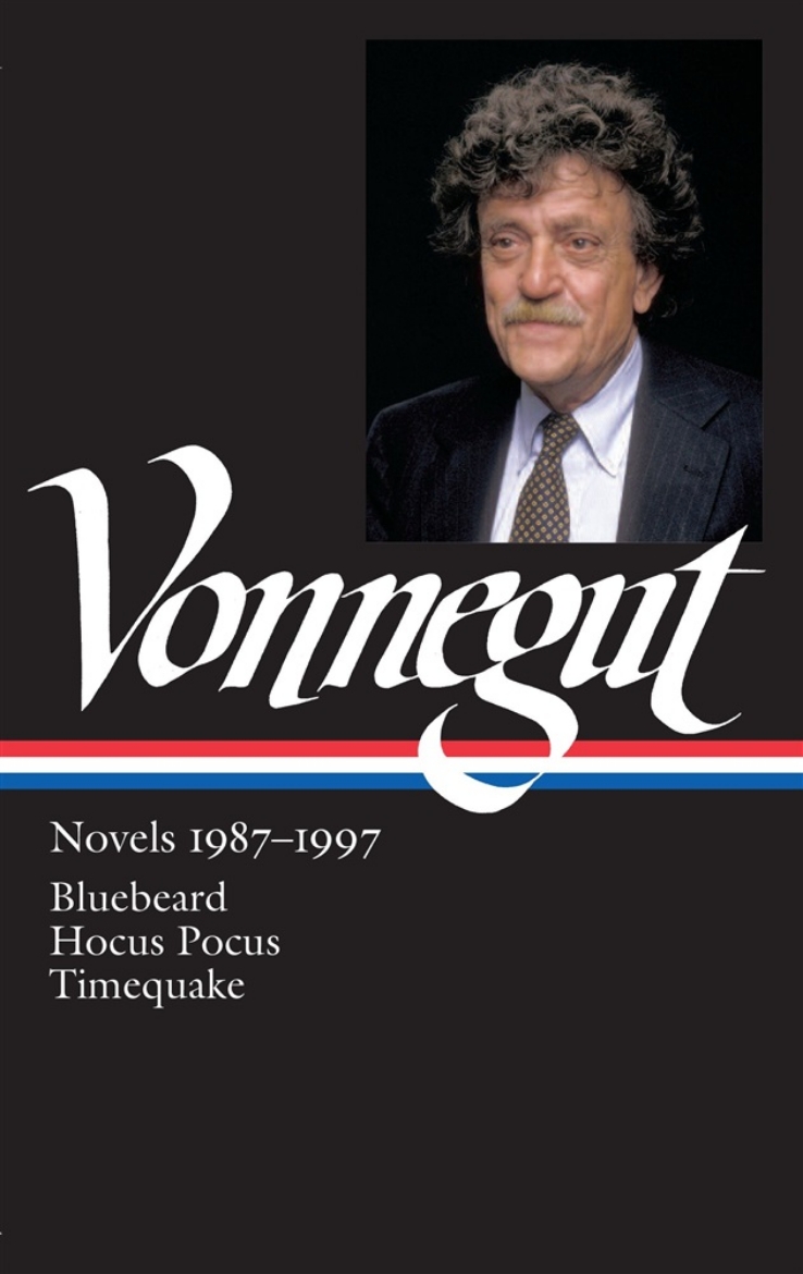 Picture of Kurt Vonnegut: Novels 1987-1997 (LOA #273): Bluebeard / Hocus Pocus / Timequake