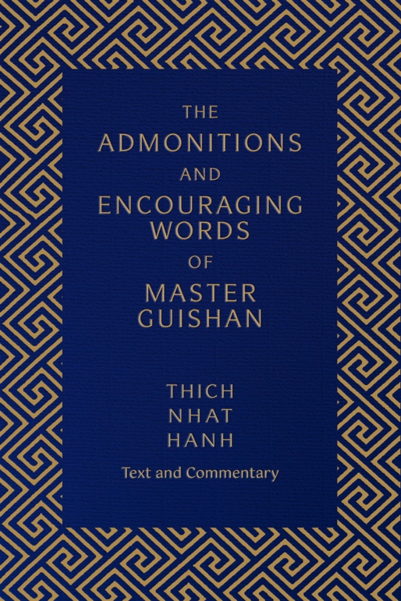 Picture of The Admonitions and Encouraging Words of Master Guishan: Text and Commentary