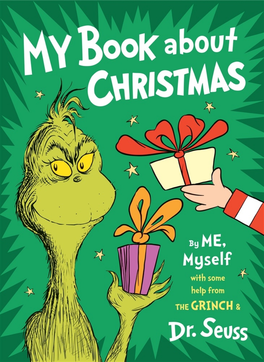 Picture of My Book About Christmas by ME, Myself: with some help from the Grinch & Dr. Seuss