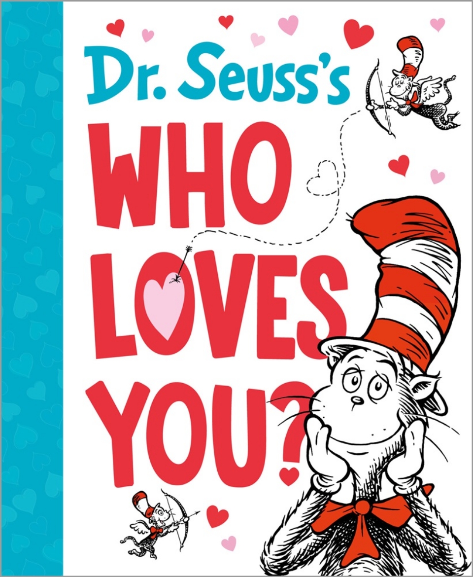 Picture of Dr. Seuss's Who Loves You?