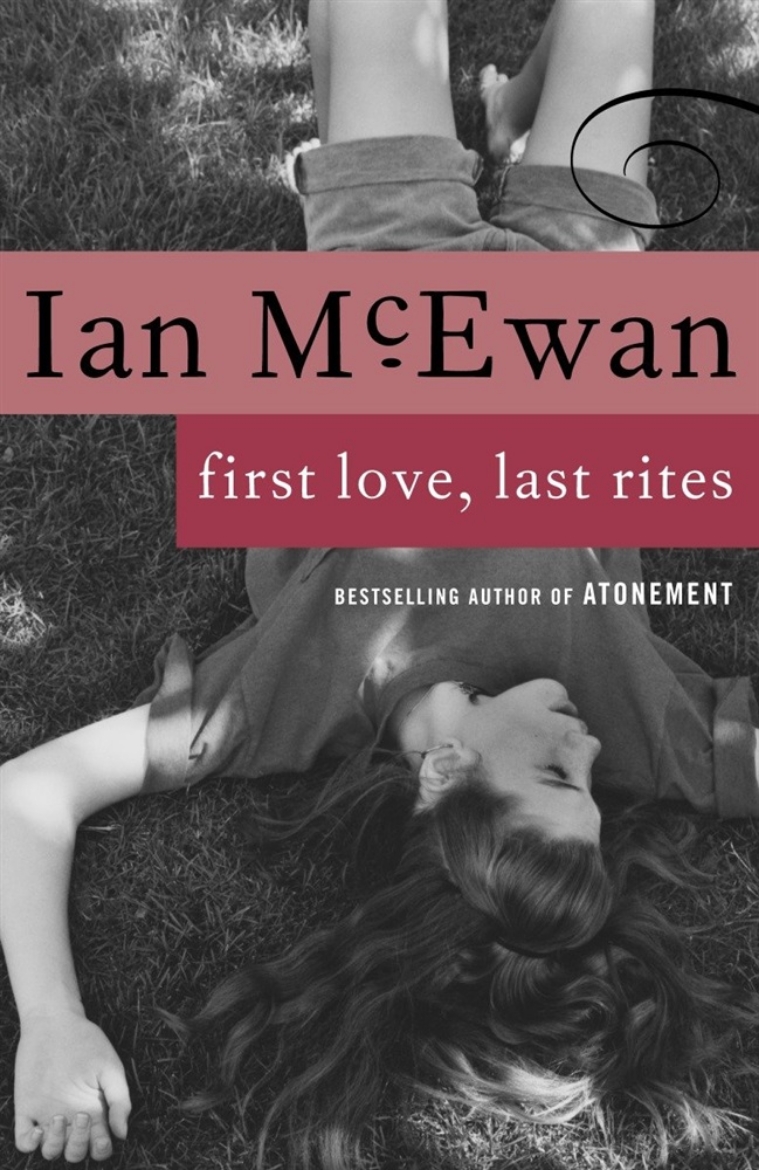 Picture of First Love, Last Rites: Stories