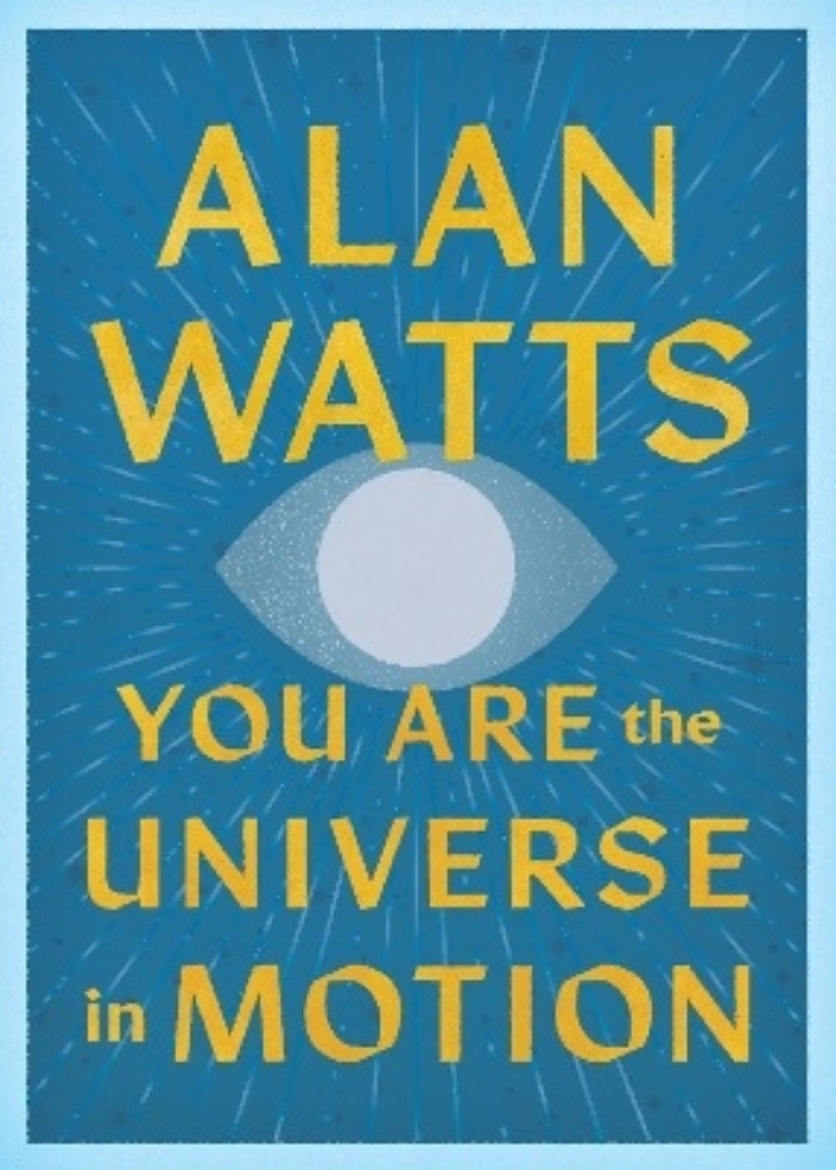Picture of You Are the Universe in Motion