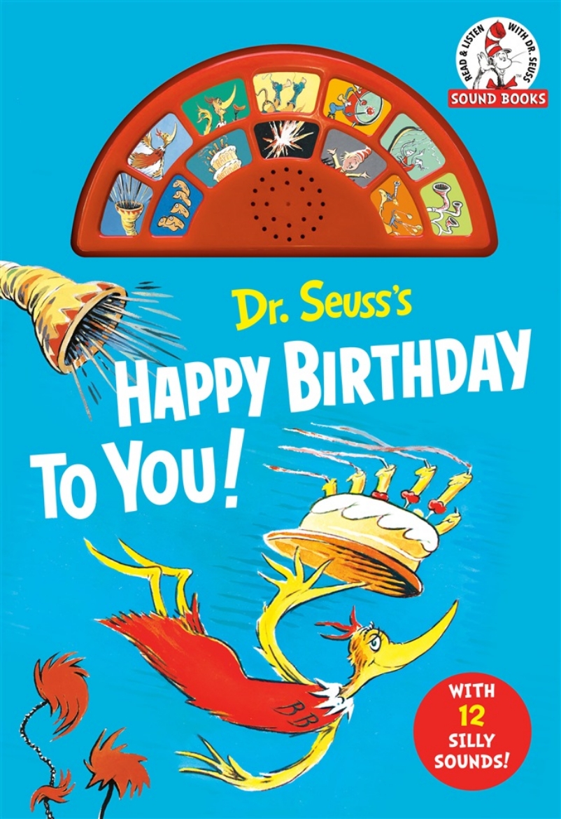 Picture of Dr. Seuss's Happy Birthday to You! with 12 Silly Sounds: An Interactive Read and Listen Book