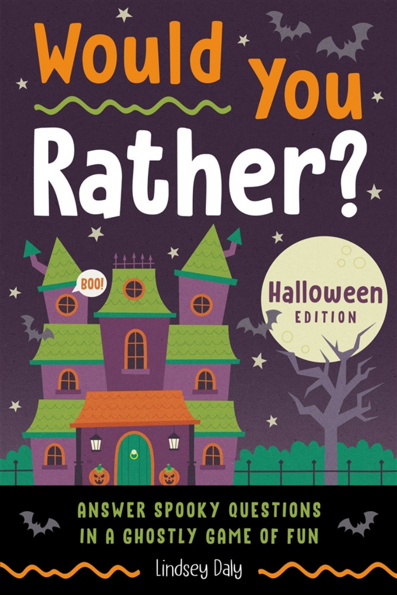 Picture of Would You Rather? Halloween Edition: Answer Spooky Questions in a Ghostly Game of Fun