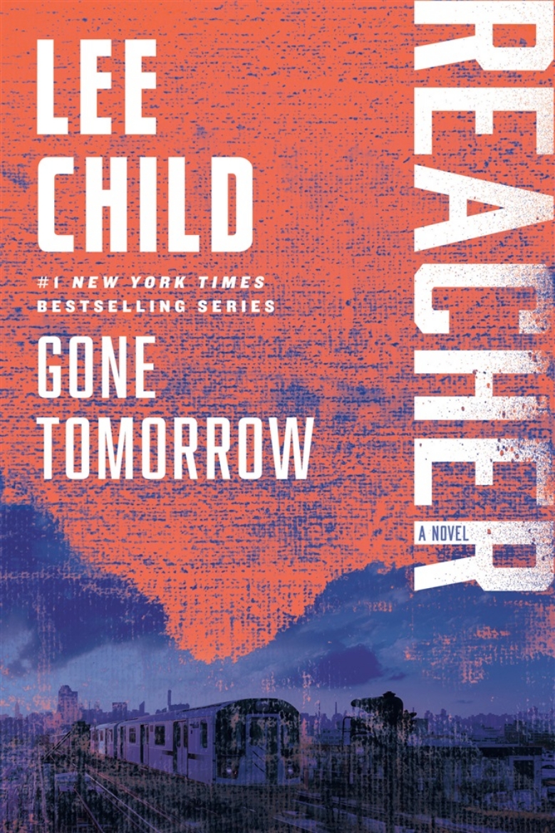 Picture of Gone Tomorrow: A Reacher Novel