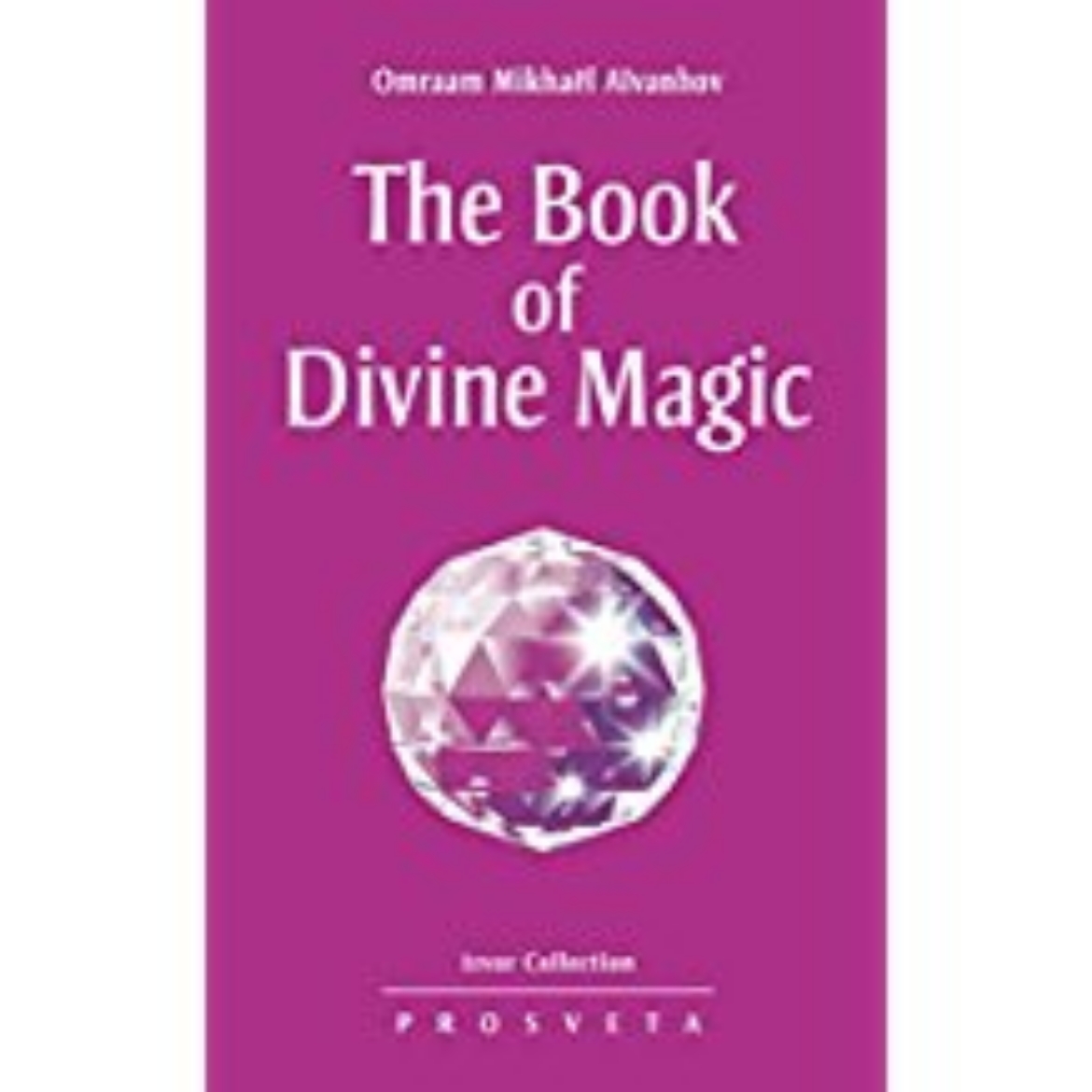 Picture of Book Of Divine Magic (Collection Izvor #226)