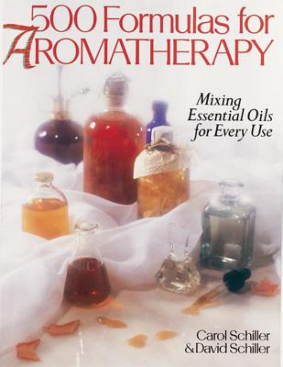 Picture of 500 formulas for aromatherapy - mixing essential oils for every use
