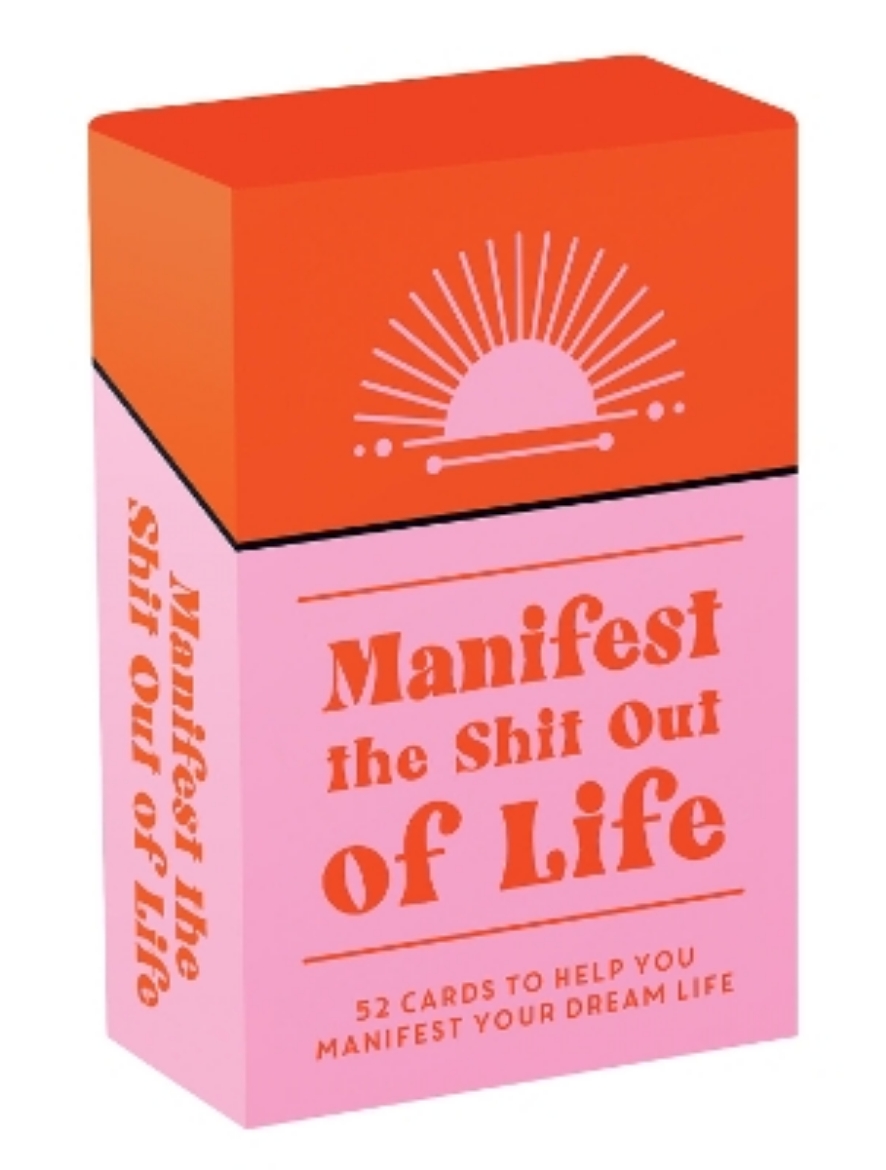 Picture of Manifest the Shit Out of Life: 52 Cards and Booklet to Help You Manifest Your Dream Life