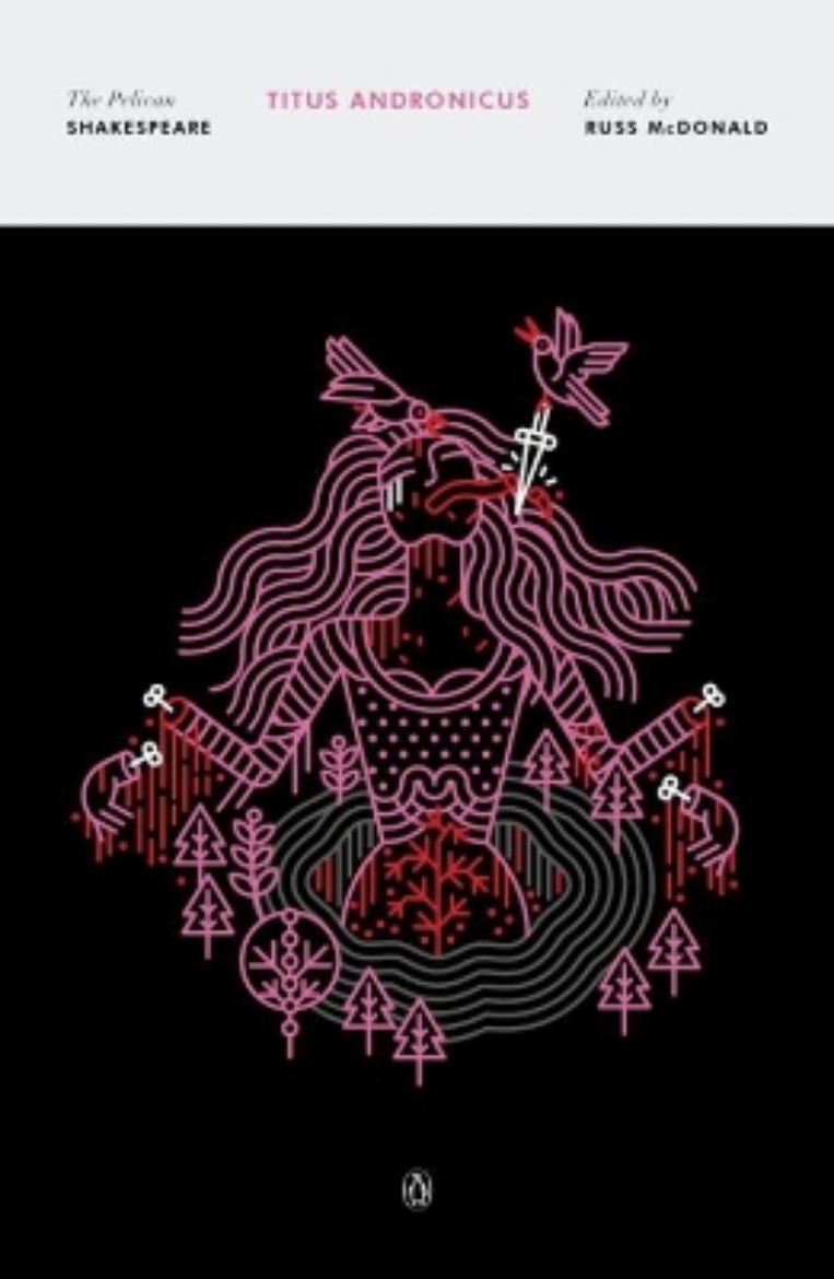 Picture of Titus andronicus - the pelican shakespeare