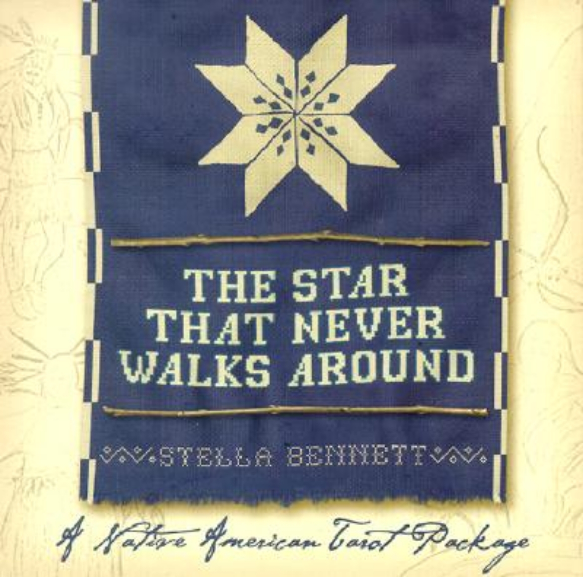 Picture of The Star That Never Walks Around: A Native American Tarot Package