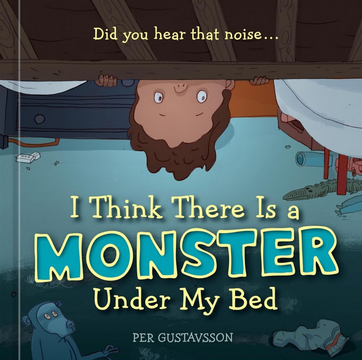 Picture of I Think There Is a Monster Under My Bed