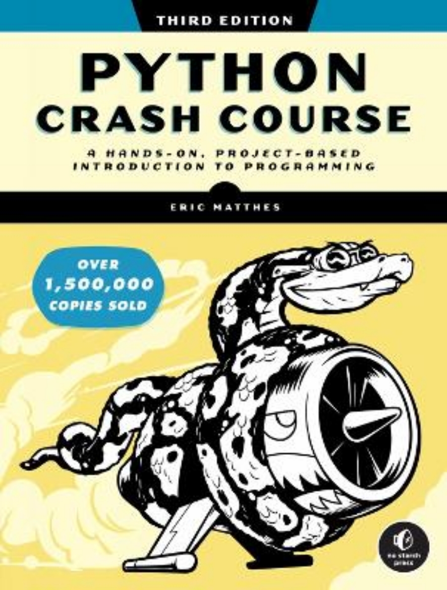 Picture of Python Crash Course, 3rd Edition: A Hands-On, Project-Based Introduction to Programming