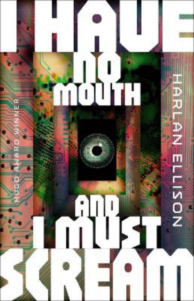 Picture of I Have No Mouth, and I Must Scream